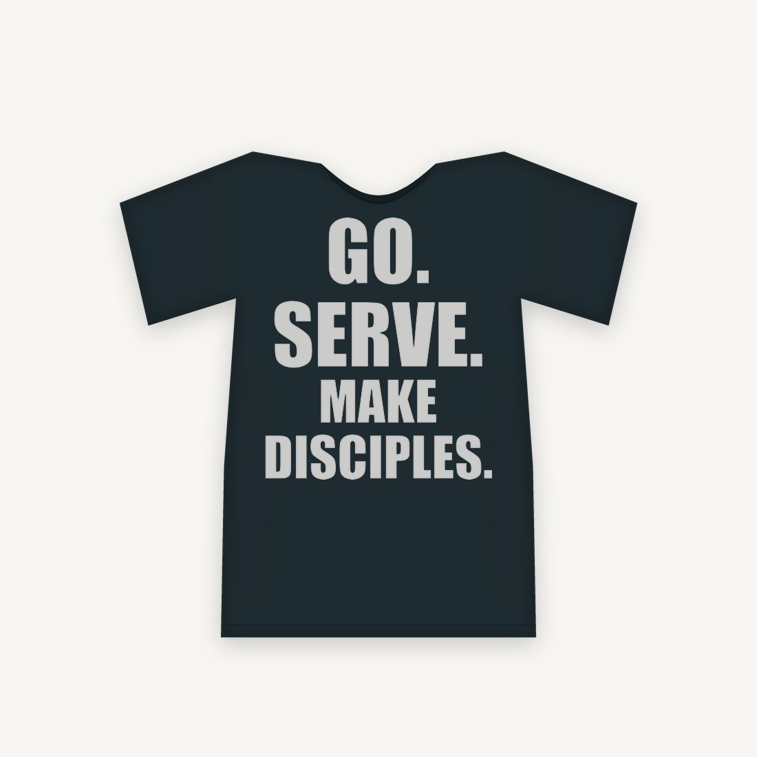 Go. Serve. Tee